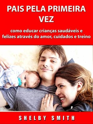 cover image of Pais Pela Primeira Vez